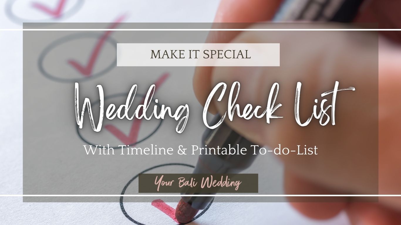 Your Bali Wedding Check List(With Timeline & Printable To-do-List) (Feature Image)