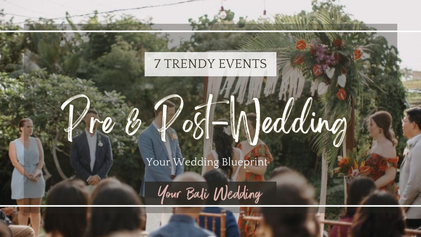 Pre & Post-Wedding Events