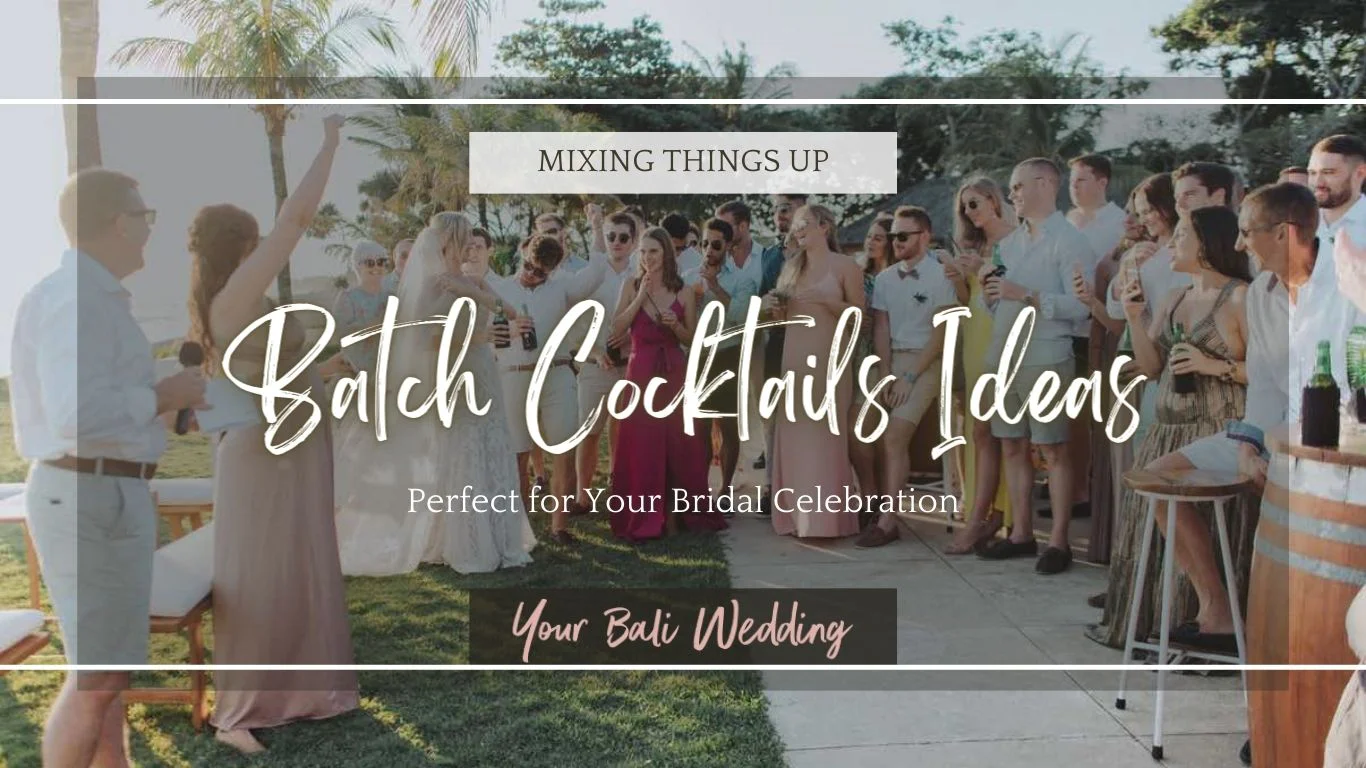 09 Batch Cocktails Ideas You Can Make for Bridal Party
