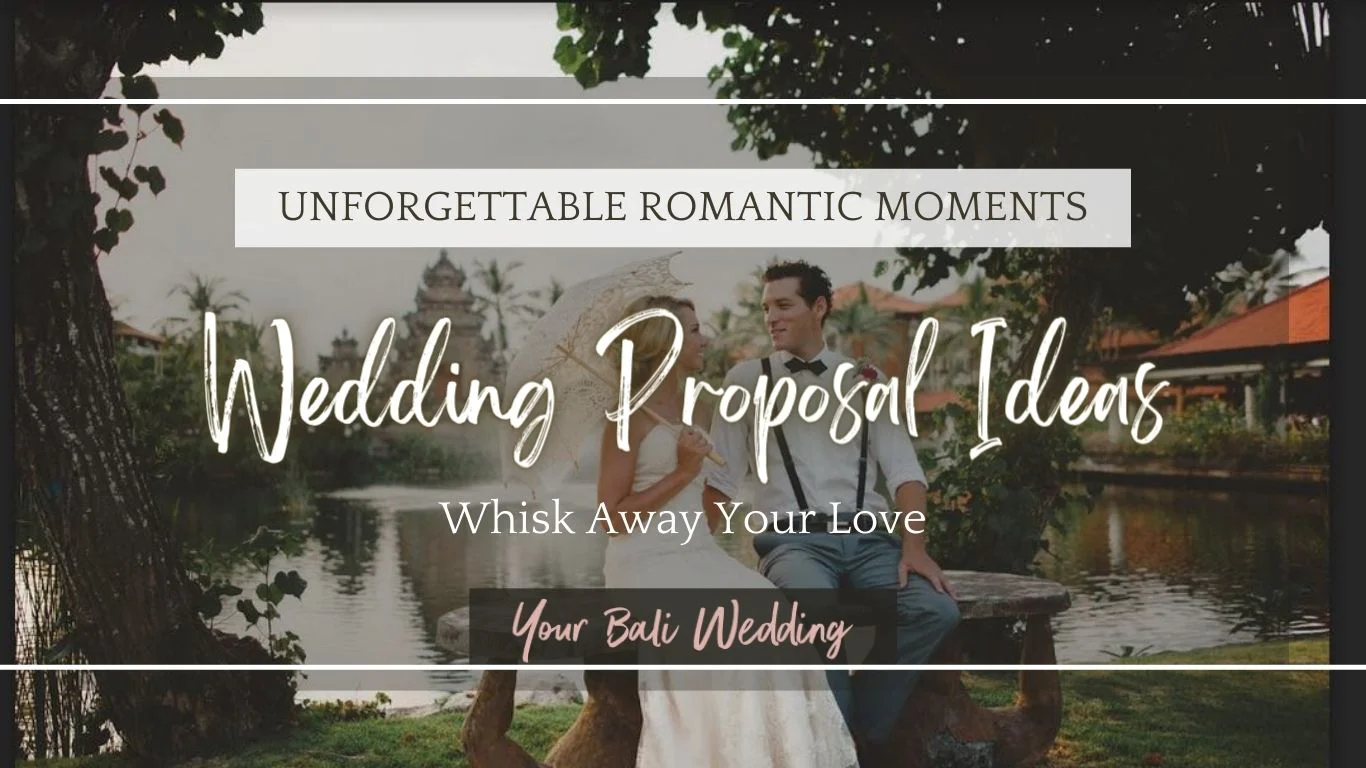 Bali Proposal Ideas 11 Romantic Bali Wedding Proposals Ideas