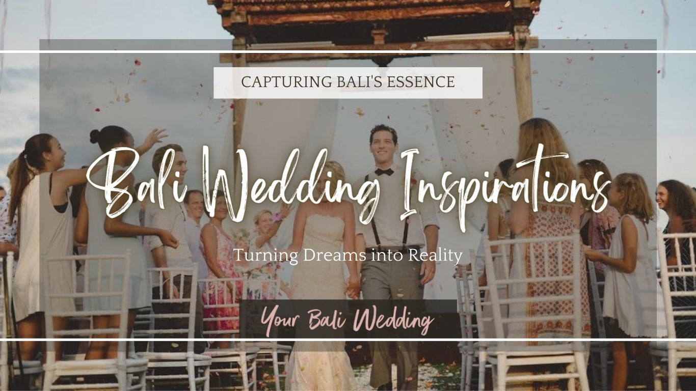 Bali Wedding Dreams Come True Real Wedding Inspiration