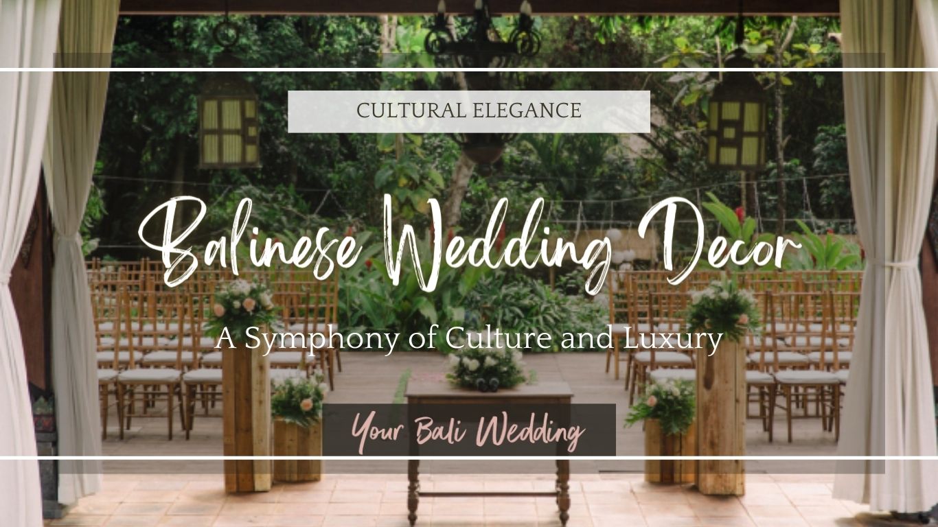 Traditional Balinese Wedding Decor Blending Culture with Luxury