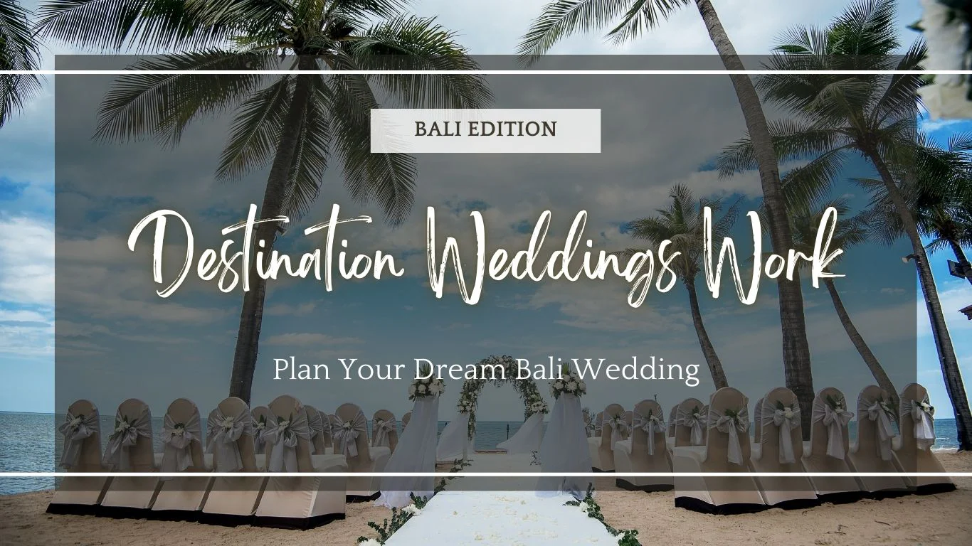 A Guide on How Do Destination Weddings Work_ - Your Bali Wedding
